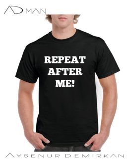 AD REPEAT AFTER ME!